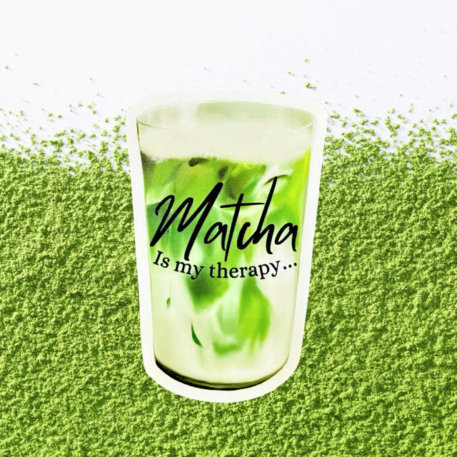 Matcha is my therapy - Transparent edge vinyl sticker