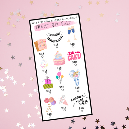 $218 "Treat Yo Self" Birthday Savings Challenge