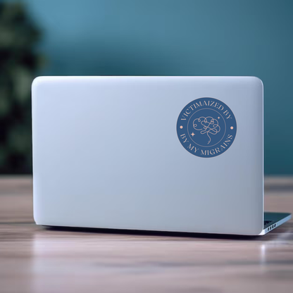 Victimized by my Migraines- Transparent vinyl sticker