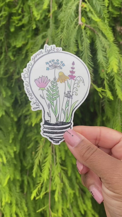 Let Noone Dim Your light-  Transparent Vinyl Edge Sticker