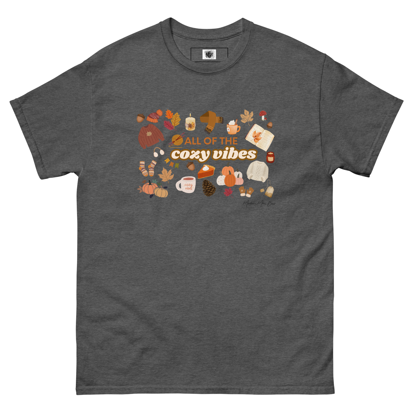 All The Cozy Vibes Classic Tee